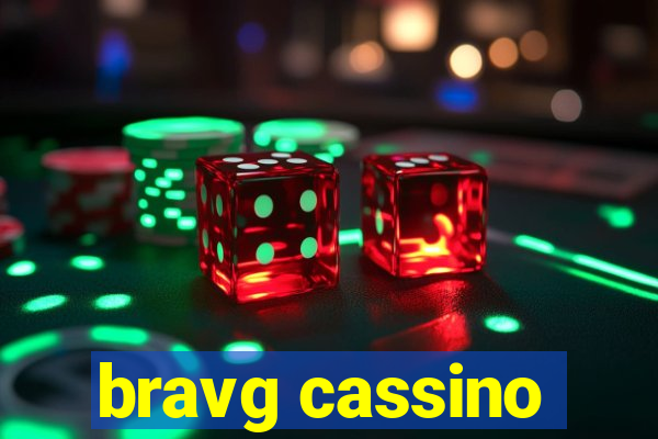 bravg cassino